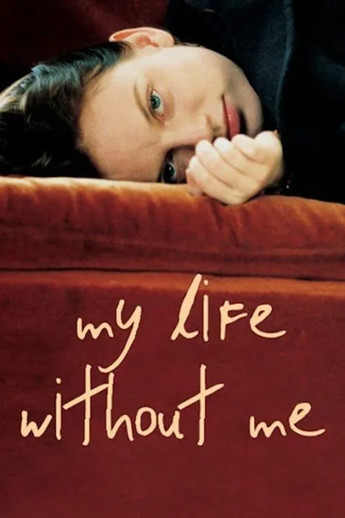 Ma vie sans moi (2003)